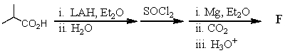 What would be the final product,F,of the following sequence of reactions?   A) 1-Bromo-2-methyl propane B) 3-Bromo-3-methylbutanoic acid C) Butanoic acid D) 3-Methylbutanoic acid E) Methyl 2-methylproanoate