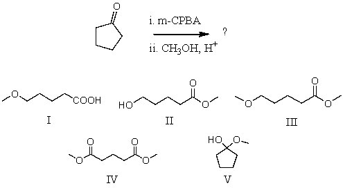 What is the product of this reaction?   A) I B) II C) III D) IV E) V
