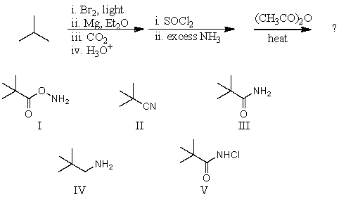 What is the final product of this sequence of reactions?   A) I B) II C) III D) IV E) V