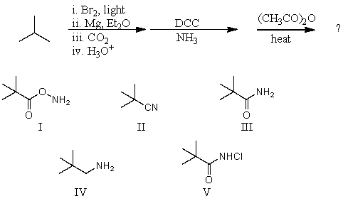 What is the final product of this sequence of reactions?   A) I B) II C) III D) IV E) V