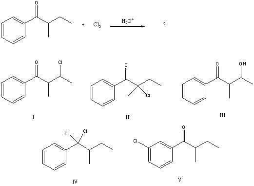 What would be the major product of the following reaction?   A) I B) II C) III D) IV E) V