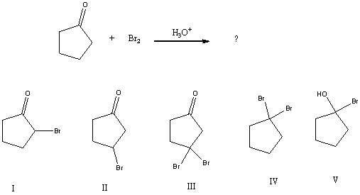 What would be the major product of the following reaction sequence?   A) I B) II C) III D) IV E) V