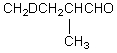 Which compound would be formed when 2-methylbutanal is treated with a solution of D<sup>+</sup> in D<sub>2</sub>O? A)    B)    C)    D)    E)   