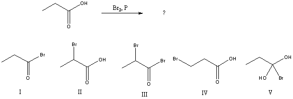 What would be the major product of the following reaction?   A) I B) II C) III D) IV E) V