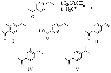 What would be the major product of the following reaction?   A) I B) II C) III D) IV E) V