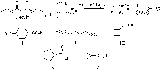 What is the product,W,of the following reaction sequence?   A) I B) II C) III D) IV E) V