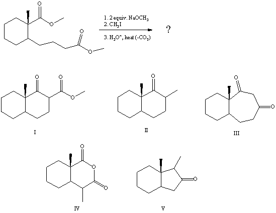 What is the product of the reaction sequence:   A) I B) II C) III D) IV E) V