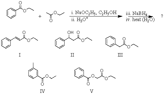 What would be the product of the following sequence?   A) I B) II C) III D) IV E) V