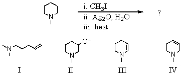 What would be the product of the following reaction sequence?   A) I B) II C) III D) IV E) Two of these choices.