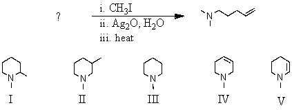 What would be the reactant in the following reaction sequence?   A) I B) II C) III D) IV E) V