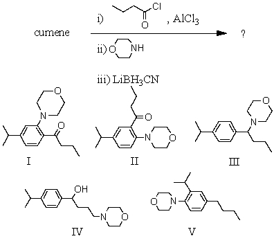 What would be the product of the following reaction sequence?   A) I B) II C) III D) IV E) V