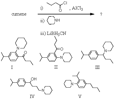 What would be the product of the following reaction sequence?   A) I B) II C) III D) IV E) V