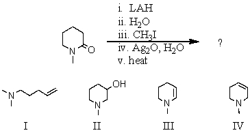 What would be the product of the following reaction sequence?   A) I B) II C) III D) IV E) Two of these choices.