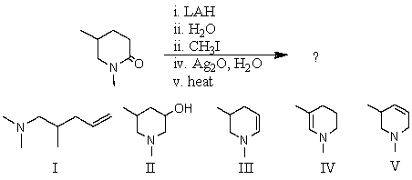 What would be the product of the following reaction sequence?   A) I B) II C) III D) IV E) V