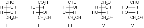 Which of the following is a d-aldotetrose?   A) I B) II C) III D) IV E) V