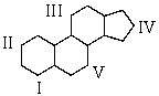 The synthesis of cortisone required placing a ketone function at the 11-position of a steroid.Where is position 11?   A) I B) II C) III D) IV E) V