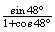 Use a double-angle formula or half-angle formula to simplify .
