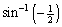 Find the exact value of each expression, if it is defined. (a)   (b)   (c)  <div style=padding-top: 35px> 