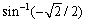 Find the exact value of each expression, if it is defined. (a)   (b)   (c)  <div style=padding-top: 35px> 