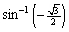 Find the exact value of each expression, if it is defined. (a)   (b)   (c)  <div style=padding-top: 35px> 