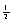 Find the   term of the sequence whose first several terms are   ,   ,   ,   ,   .<div style=padding-top: 35px> 