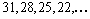 Determine the common difference, the fifth,   , and   terms of the arithmetic sequence   .<div style=padding-top: 35px> 