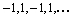 Determine whether the sequence   is geometric. If it is geometric, find the common ratio.<div style=padding-top: 35px> 