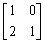 Find the inverse of the matrix , if it exists.