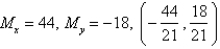 <strong>The masses are located at the point . Find the moments and and the center of mass of the system. ; </strong> A) B) C) D) E)