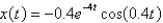 A spring with a   -kg mass has natural length   m and is maintained stretched to a length of   m by a force of   N. If the spring is compressed to a length of   m and then released with zero velocity, find the position   of the mass at any time   . A)    B)    C)    D)    E)   