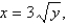 Find the mass and the center of mass of the lamina occupying the region R, where R is the region bounded by the graphs of the equations     and   and having the mass density  