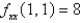 Suppose (1, 1)  is a critical point of a function f with continuous second derivatives. In the case of   ,   ,   what can you say about f ? A) f has a local maximum at (1,1)  B) f has a local minimum at (1,1)  C) f has a saddle point at (1,1) 
