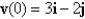 A force with magnitude   N acts directly upward from the xy-plane on an object with mass   kg. The object starts at the origin with initial velocity   . Find its position function. A)    B)        C)    D)    E)   