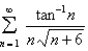Determine whether the series is convergent or divergent.  