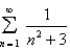 Determine whether the series is convergent or divergent.  