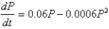 Suppose that a population develops according to the logistic equation   , where t is measured in weeks. What is the carrying capacity? A)    B)    C)    D)    E)   