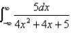 Evaluate the integral or show that it is divergent.   A)    B)      C)    D)    E)   