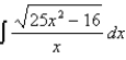 Find the integral using an appropriate trigonometric substitution.  