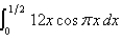 Evaluate the integral.  