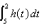 If   is a child's rate of growth in pounds per year, which of the following expressions represents the increase in the child's weight (in pounds)  between the years   and   ? A)    B)    C)   
