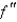 You are given the graph of the second derivative   of a function f.    (a) Determine the intervals where the graph of f is concave upward and where it is concave downward.(b) Find the x-coordinates all inflection points of f.