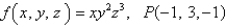 Evaluate the gradient of f at the point P.