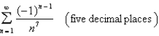 Approximate the sum to the indicated accuracy.