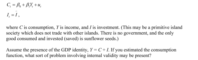 Assume that a simple economy could be described by the following system of equations,