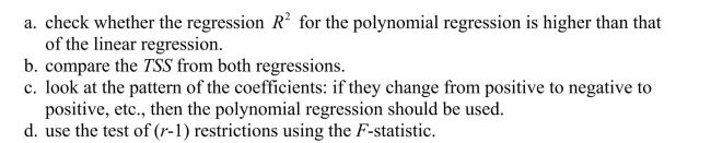 To test whether or not the population regression function is linear rather than a polynomial of order r,