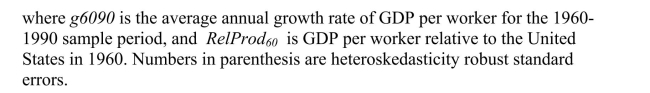 (Continuation from Chapter 4, number 6)The neoclassical growth model predicts that for identical savings rates and population growth rates, countries should converge to the per capita income level.This is referred to as the convergence hypothesis.One way to test for the presence of convergence is to compare the growth rates over time to the initial starting level. (a)The results of the regression for 104 countries were as follows: Using the OLS estimator with homoskedasticity-only standard errors, the results changed as follows: Why didn't the estimated coefficients change? Given that the standard error of the slope is now smaller, can you reject the null hypothesis of no beta convergence? Are the results in the second equation more reliable than the results in the first equation? Explain.