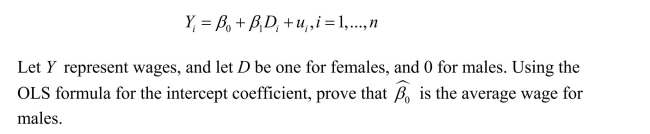Your textbook discussed the regression model when X is a binary variable