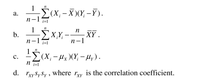 The sample covariance can be calculated in any of the following ways, with the exception of: