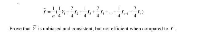 Consider the following alternative estimator for the population mean: