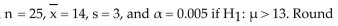<strong>Find the standardized test statistic t for a sample with your answer to three decimal places.</strong> A) 1.667 B) 1.997 C) 1.452 D) 1.239